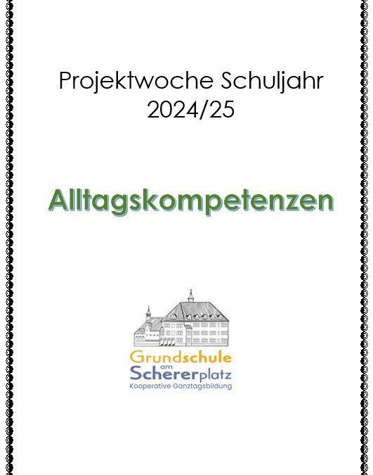 Unsere Projektwoche zum Thema Alltagskompetenzen